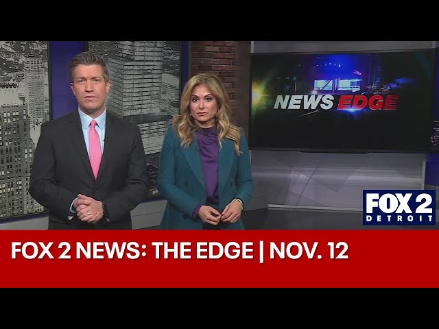 ⁣FOX 2 News: The Edge | Nov. 12