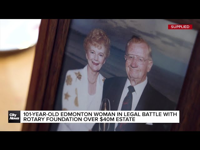 ⁣101 year old Edmonton widow in legal battle with Rotary Foundation over $40M estate