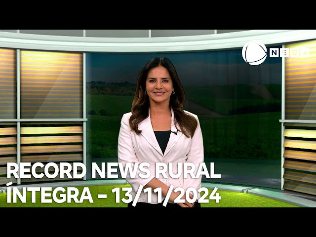 ⁣Record News Rural - 13/11/2024