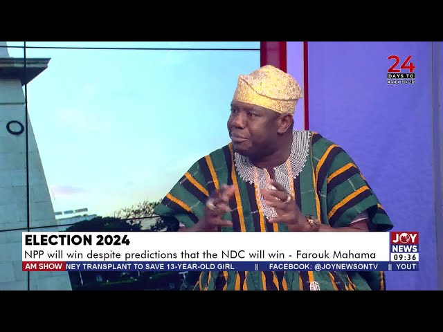 ⁣Despite predictions in favor of the NDC, the NPP will win - Farouk Mahama | Am Show