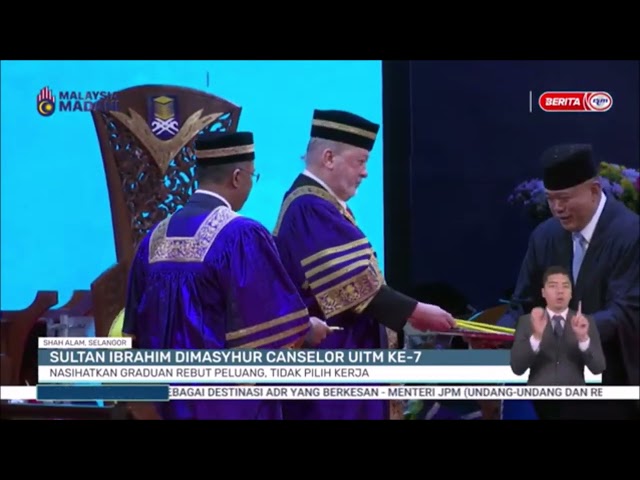 ⁣13 NOV 2024 BERITA PERDANA – SULTAN IBRAHIM DIMASYHUR CANSELOR UITM KE-7