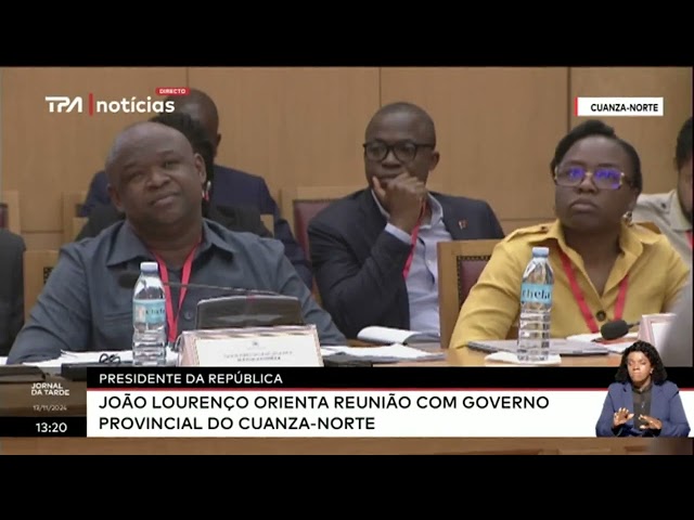 ⁣Presidente da República: João Lourenço orienta reunião com Governo do Cuanza-Norte