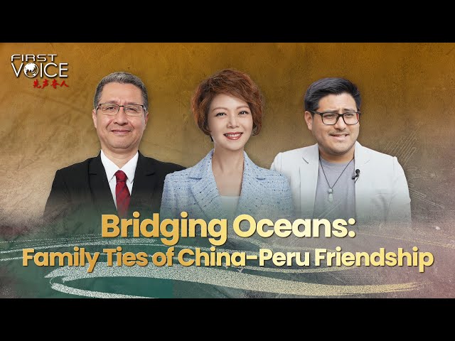 ⁣Bridging Oceans: Family ties of China-Peru friendship