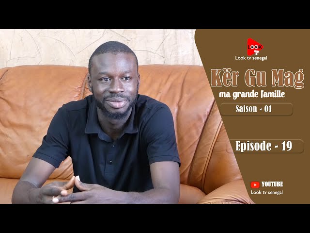 ⁣Série Keur Gou Mak - Saison 01 - Episode 19 **VOSTFR**