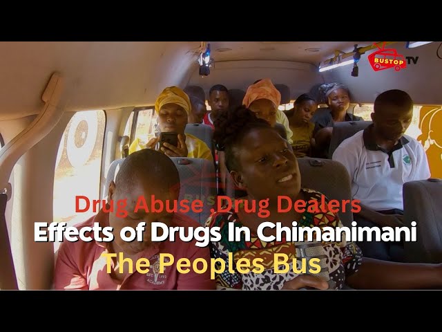 ⁣Drug Abuse ,Drug Dealers : Effects of Drugs In Chimanimani | The Peoples Bus