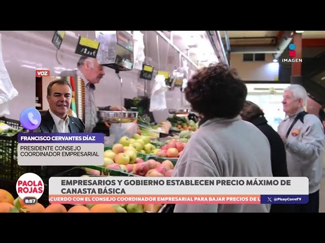 ⁣El Consejo Coordinador Empresarial y el gobierno buscan frenar el precio de la canasta básica | DPC