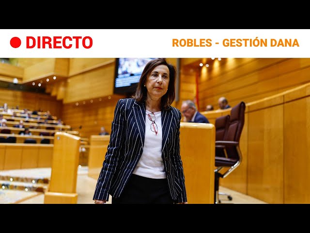 ⁣SENADO: ROBLES informa sobre su GESTIÓN de la DANA en VALENCIA | RTVE Noticias