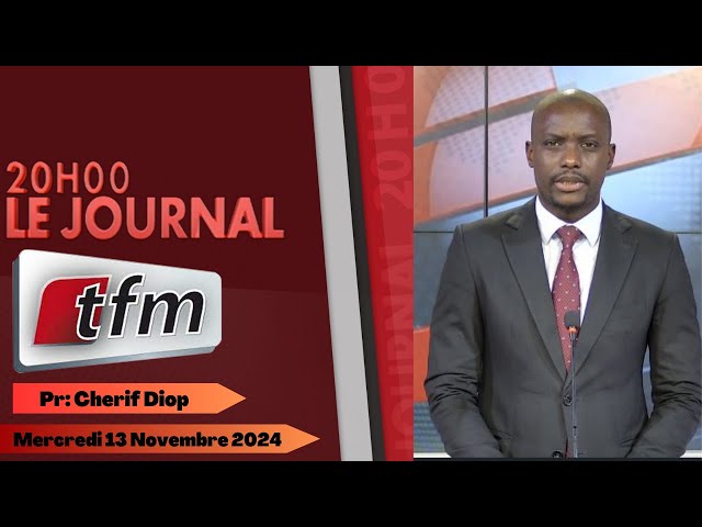 ⁣JT Français 20h du 13 Novembre 2024 présenté par Cherif DIOP