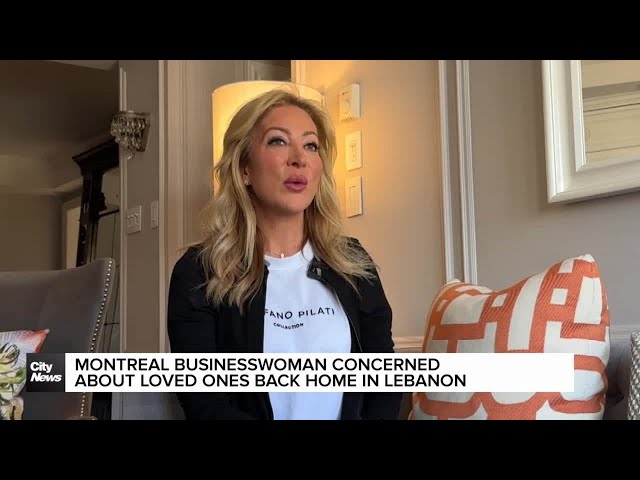 ⁣Montreal businesswoman concerned about loved ones back in Lebanon