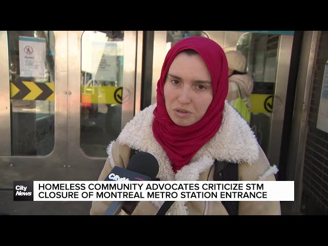 ⁣Homeless advocates criticize STM after closing Montreal metro entrance