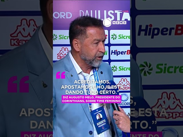 ⁣Presidente do Corinthians, Augusto Melo fala sobre investimento em time feminino.  #RecordNews