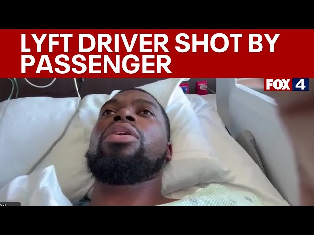 ⁣Fort Worth Lyft driver shot by passenger during private ride