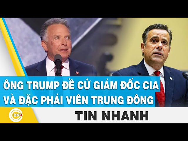 ⁣Ông Trump đề cử giám đốc CIA và đặc phái viên Trung Đông | BNC Now