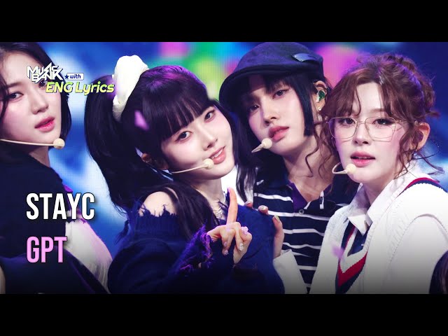 ⁣STAYC (스테이씨) - GPT [Lyrics] | KBS WORLD TV 241108