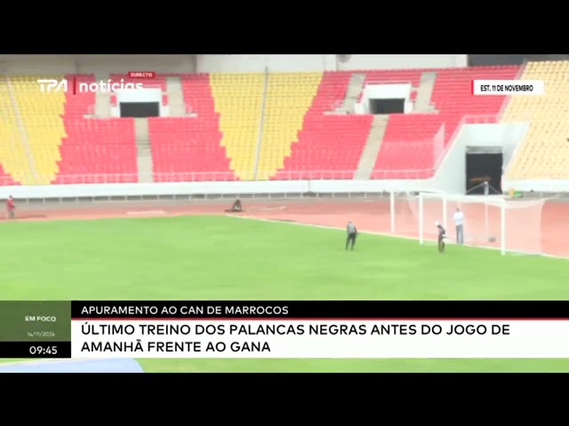 ⁣"Em Foco" Último treino dos Palancas Negras antes do jogo de amanhã frente ao Gana