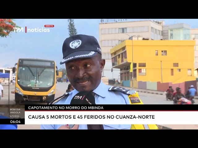 ⁣Capotamento no Morro do Mbinda - Causa 5 mortos e 45 feridos no Cuanza-Norte