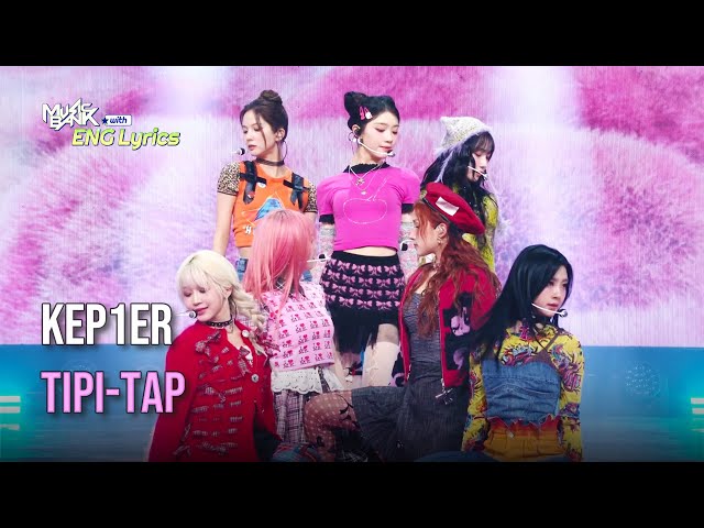 ⁣Kep1er (케플러) - TIPI-TAP [Lyrics] | KBS WORLD TV 241108