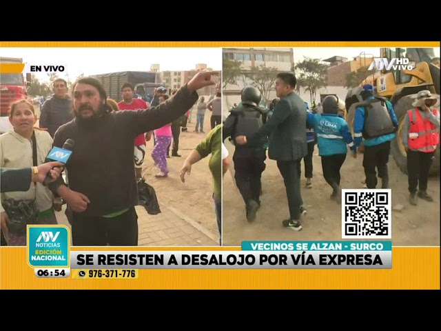 ⁣Surco: Vecinos alzan su voz de protesta y se resisten a desalojo por obras de la Vía Expresa Sur