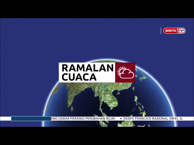 ⁣14 NOV 2024 - BERITA PERDANA - RAMALAN CUACA