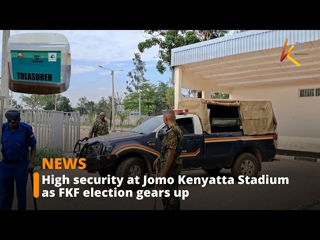 ⁣Security tightened at Jomo Kenyatta Stadium as FKF election preparations underway