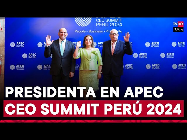 ⁣APEC CEO Summit Perú 2024: presidenta Dina Boluarte participó en inauguración de cumbre empresarial