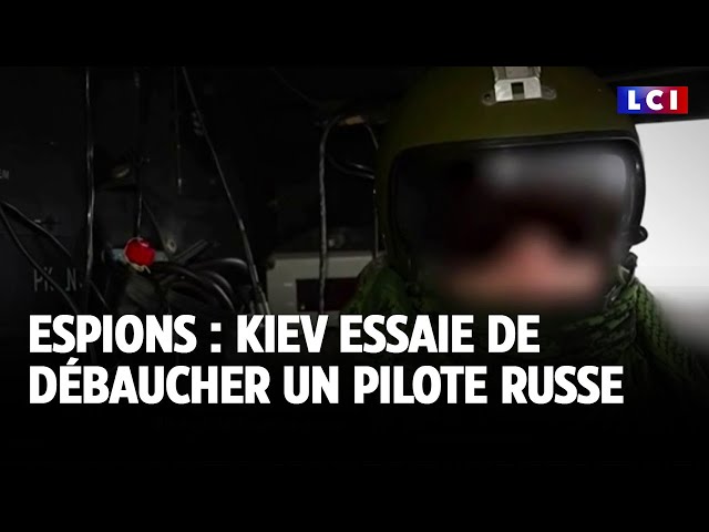 ⁣Espions : Kiev essaie de débaucher un pilote russe｜LCI