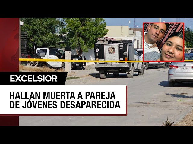 ⁣Nuevo León: Hallan muerta a pareja de jóvenes desaparecida en El Carmen