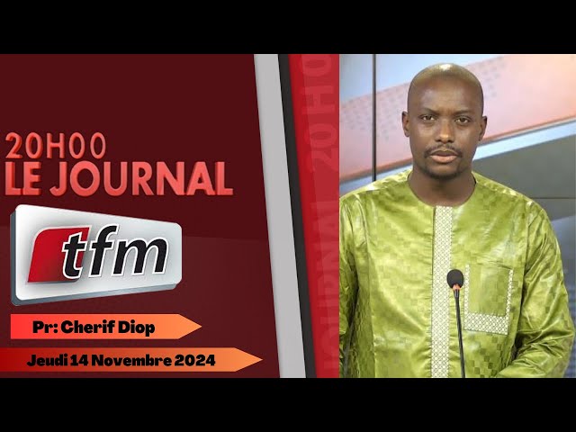 ⁣JT Français 20h du 14 Novembre 2024 présenté par Cherif DIOP