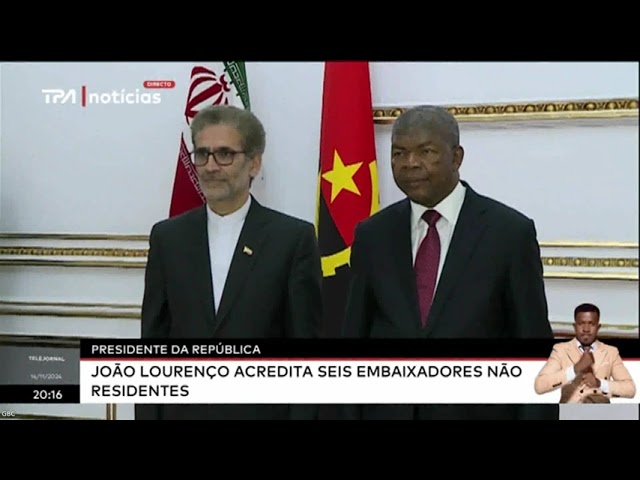 ⁣Presidente da República João Lourenço acredita seis Embaixadores não Residentes