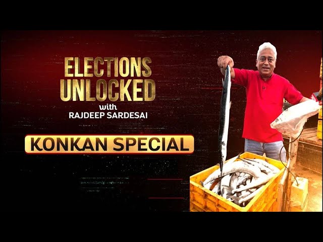 ⁣Election Unlocked With Rajdeep Sardesai From  Sindhudurg And Ratnagiri | Maharashtra Election 2024