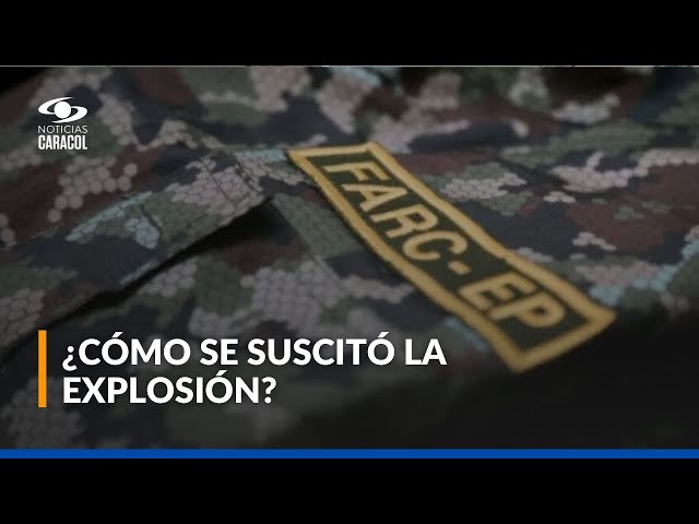 ⁣Disidentes de la estructura Jaime Martínez fallecieron en explosión