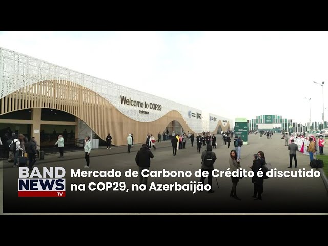 ⁣Crédito de Carbono é discutido no mundo | BandNews TV