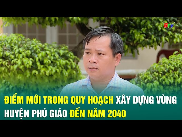 ⁣Điểm mới trong quy hoạch xây dựng vùng huyện Phú Giáo đến năm 2040