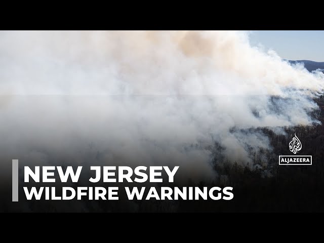 ⁣New Jersey wildfires: High winds & dry weather fuel wildfire warnings