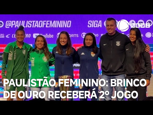 ⁣Brinco de Ouro será palco do jogo de volta da final do Paulistão Feminino