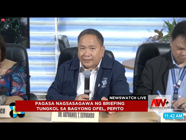 ⁣PAGASA briefing sa mga Bagyong Ofel at Pepito | NewsWatch Live