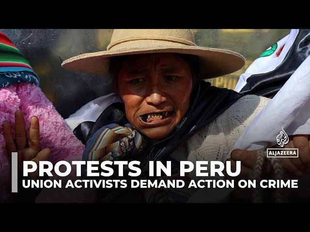 ⁣Protests in Peru: Union activists demand government action on crime