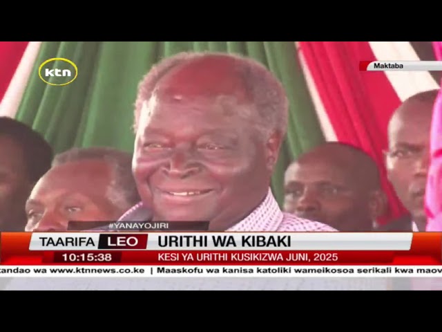 ⁣Kesi ya urithi wa mali ya aliyekuwa Rais hayati Mwai Kibaki kusikizwa Juni, 2025