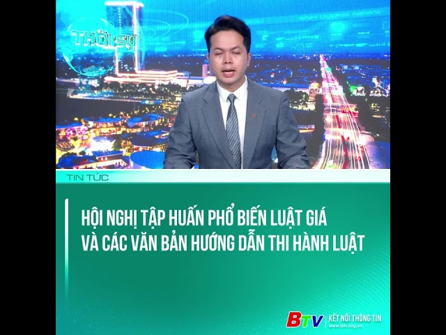 ⁣Hội nghị tập huấn phổ biến Luật giá và các văn bản hướng dẫn thi hành Luật