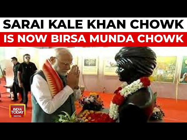 ⁣Delhi's Sarai Kale Khan Chowk Renamed As Birsa Munda Chowk By Modi Govt | India Today