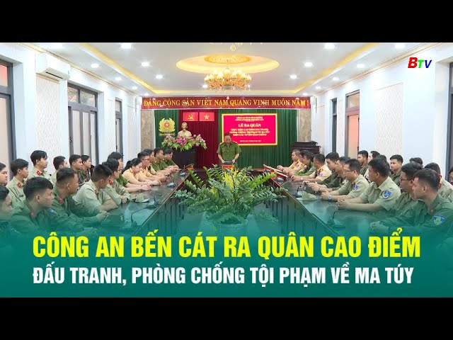 ⁣Công an bến cát ra quân cao điểm đấu tranh, phòng chống tội phạm về ma túy