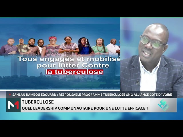 ⁣#HebdoSanté.. Tuberculose : quel leadership communautaire pour une lutte efficace ?