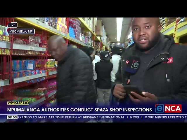 ⁣Food safety | Mpumalanga authorities conduct spaza shop inspections