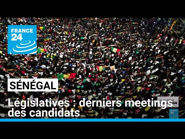 ⁣Législatives au Sénégal : derniers meetings des candidats • FRANCE 24