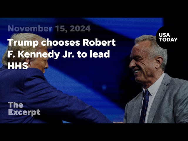 ⁣Trump chooses Robert F. Kennedy Jr. to lead HHS | The Excerpt