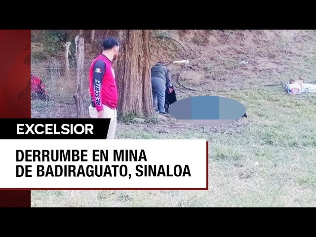 ⁣Dos hombres mueren por derrumbe de mina en Badiraguato, Sinaloa