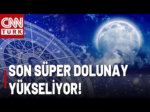 ⁣Son Süper Ay İçin Geri Sayım! "Kunduz Dolunayı" Bizi Nasıl Etkileyecek?