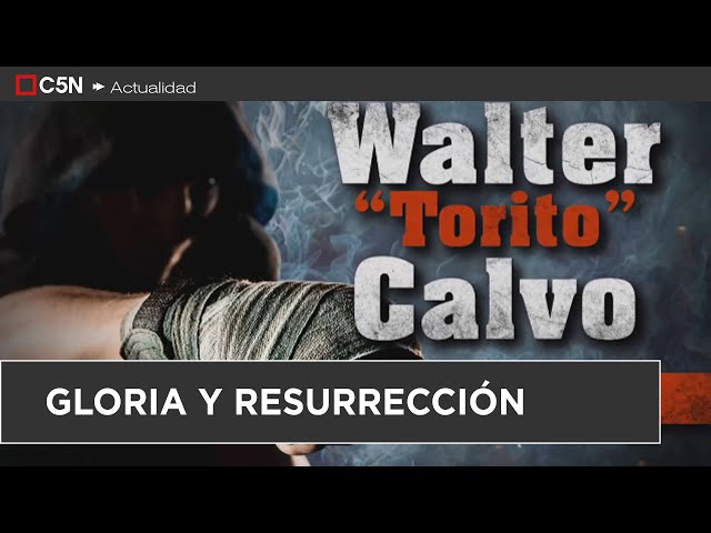 ⁣WALTER "TORITO" CALVO: GLORIA, BARRO y RESURRECCIÓN