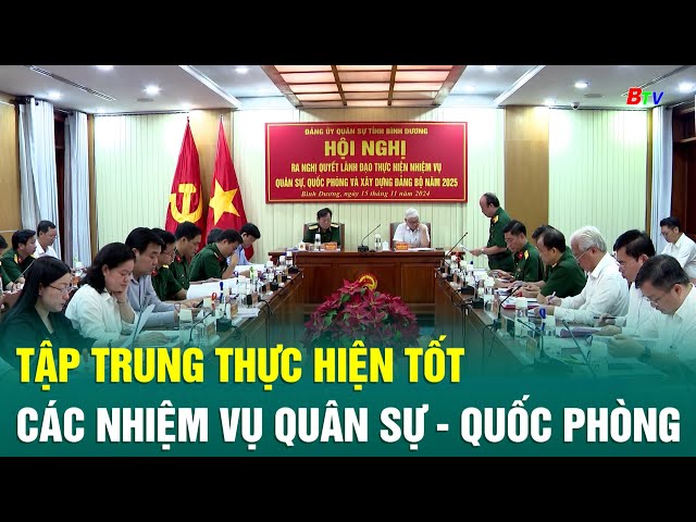 ⁣Tập trung thực hiện tốt các nhiệm vụ quân sự - quốc phòng