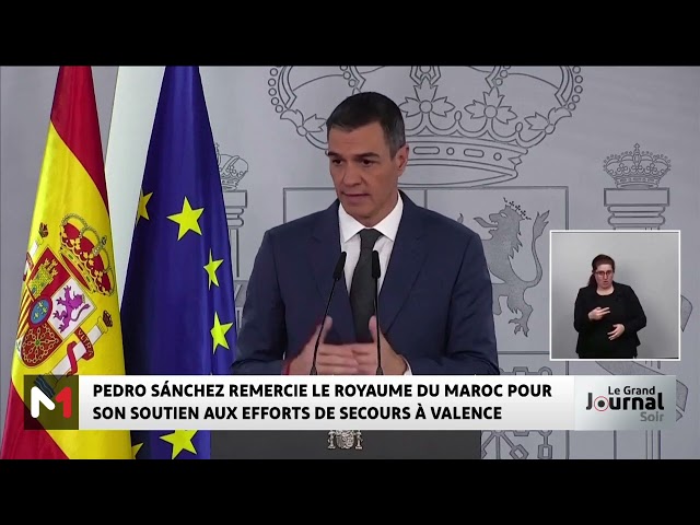 ⁣Sánchez remercie le Maroc pour son soutien aux efforts de secours à Valence